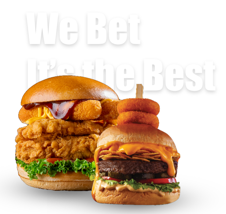 we bet its the best burger ever